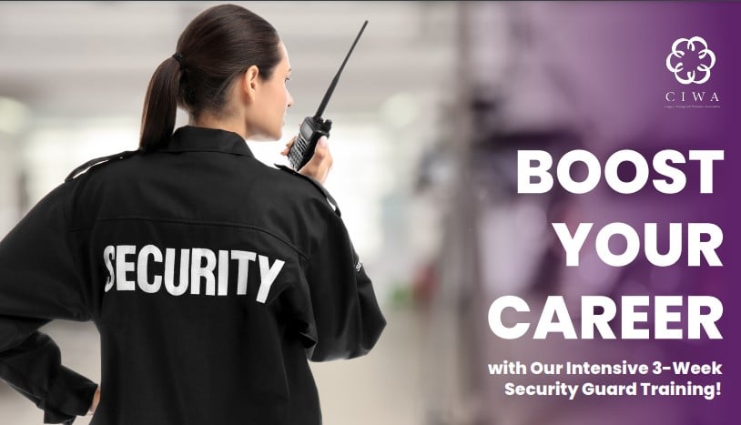 Security Guard Training - September 17 to October 4 - open for registration